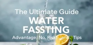 The Ultimate Guide to Water Fasting: Benefits, Risks, and Tips The Ultimate Guide to Water Fasting: Advantages, Risks, and Tips